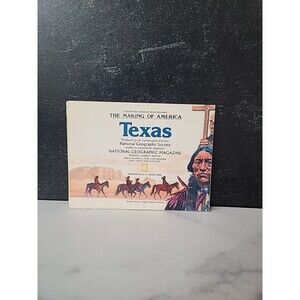 National Geographic Map The Making of America Texas March 1986